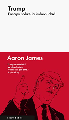 Libro Trump Ensayo Sobre La Imbecilidad