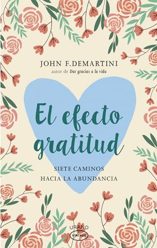 Libro EL EFECTO GRATITUD de JOHN F DEMARTINI