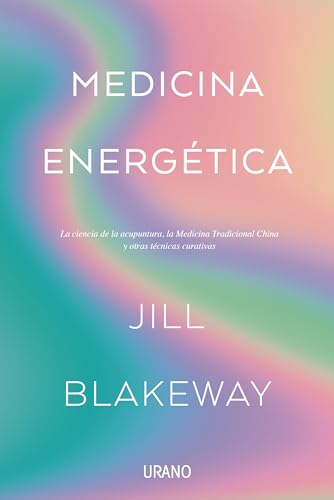 Libro MEDICINA ENERGETICA de JILL BLAKEWAY