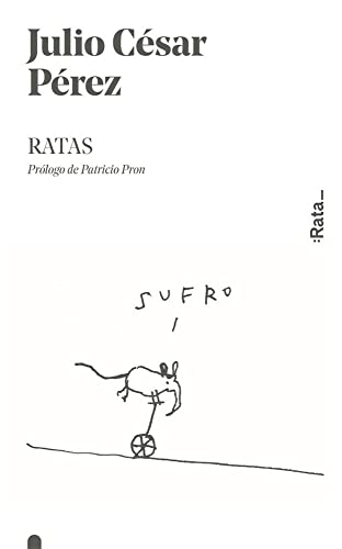 Libro RATAS de JULIO CESAR PEREZ