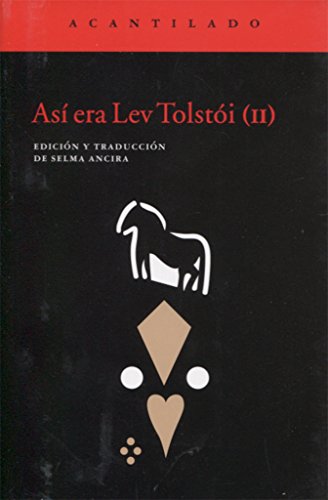 Libro ASI ERA LEV TOLSTOI II de AAVV