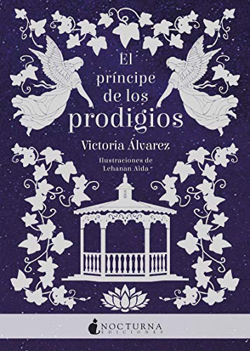 Libro EL PRINCIPE DE LOS PRODIGIOS de VICTORIA ALVAREZ