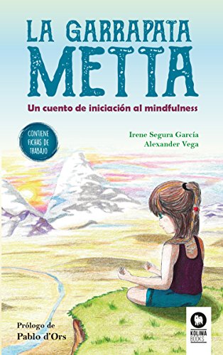 Libro LA GARRAPATA METTA UN CUENTO DE INICIACION AL MINDFULNESS de IRENE SEGURA GARCIA