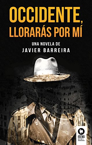 Libro Occidente Lloraras Por Mi
