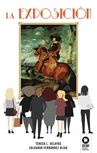 Libro LA EXPOSICION de TERESA L VELAYOS-SALVADOR FERNANDEZ OLIVA