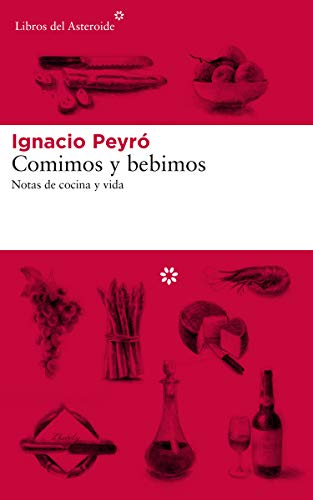 Libro COMIMOS Y BEBIMOS de IGNACIO PEYRO