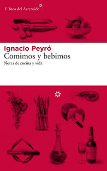 Libro COMIMOS Y BEBIMOS de IGNACIO PEYRO