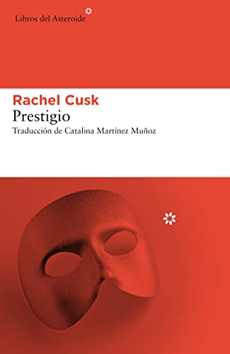 Libro PRESTIGIO de RACHEL CUSK