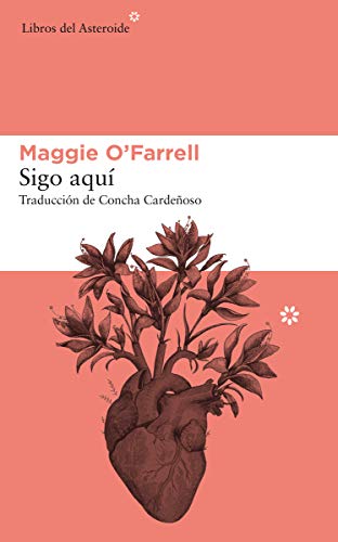 Libro SIGO AQUI de MAGGIE O FARRELL