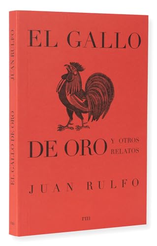 Libro EL GALLO DE ORO Y OTROS RELATOS de JUAN RULFO