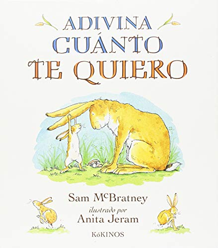 Libro ADIVINA CUANTO TE QUIERO de SAM MACBRATNEY