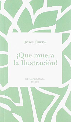 Libro Que Muera La Ilustracion