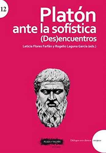 Libro PLATON ANTE LA SOFISTICA de LETICIA FLORES FARFAN Y ROGELIO LAGUNA GARCIA