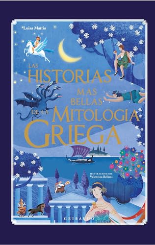 Libro LAS HISTORIAS MAS BELLAS DE LA MITOLOGIA de LUISA MATTIA