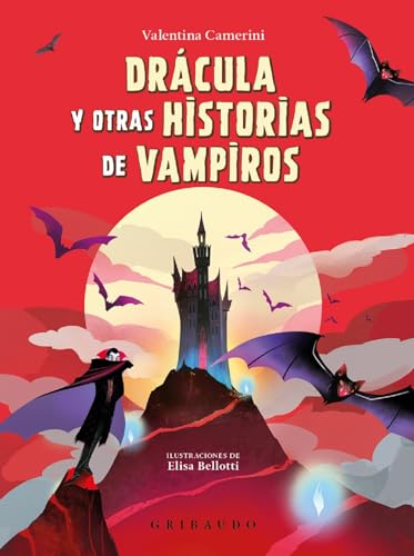 Libro DRACULA Y OTRA HISTORIAS DE VAMPIROS de VALENTINA CAMERINI