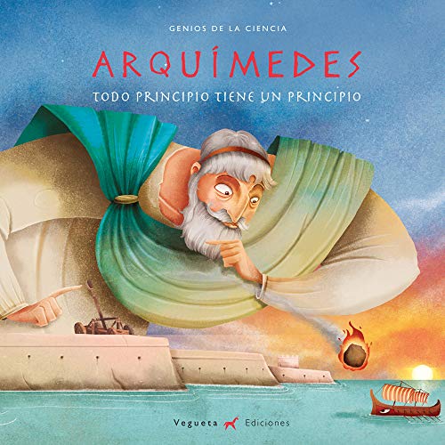 Libro Arquimedes Todo Principio Tiene Un Principio