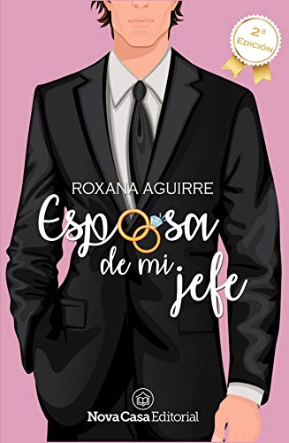 Libro ESPOSA DE MI JEFE de ROXANA AGUIRRE