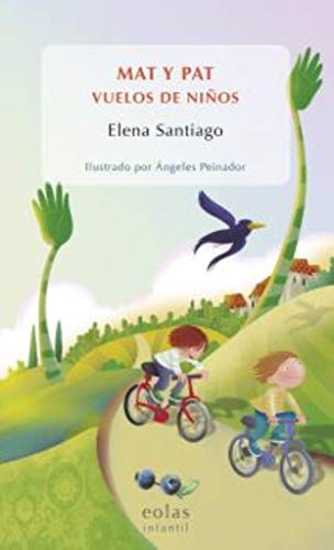 Libro MAT Y PAT VUELOS DE NINOS de ELENA SANTIAGO