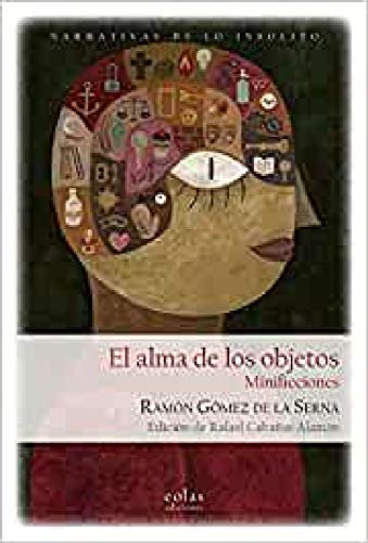 Libro EL ALMA DE LOS OBJETOS de RAMON GOMEZ