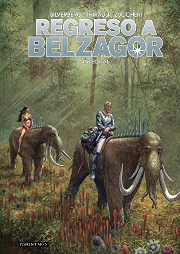 Libro REGRESO A BELZAGOR INTEGRAL de SILVERBERG