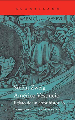 Libro AMERICO VESPUCIO RELATO DE UN ERROR HISTORICO de STEFAN ZWEIG