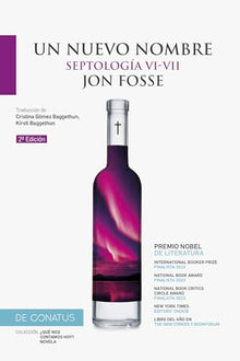 Libro UN NUEVO NOMBRE SEPTOLOGIA VI - VII de JON FOSSE