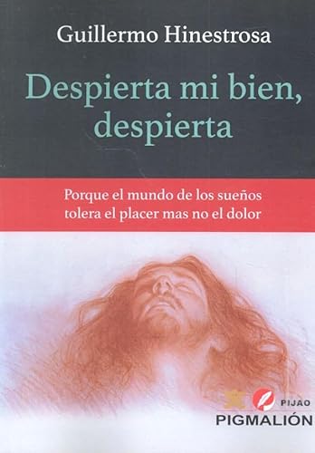 Libro DESPIERTA MI BIEN DESPIERTA de GUILLERMO HINESTROSA