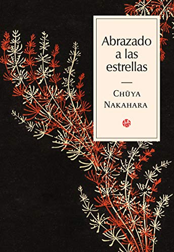 Libro ABRAZADO A LAS ESTRELLAS de CHUYA NAKAHARA