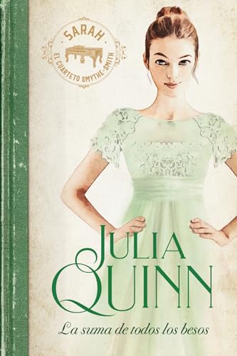 Libro LA SUMA DE TODOS LOS BESOS de JULIA QUINN