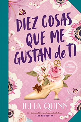 Libro DIEZ COSAS QUE ME GUSTAN DE TI de JULIA QUINN