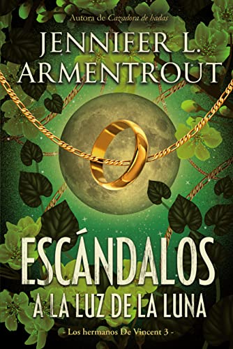 Libro ESCANDALOS A LA LUZ DE LA LUNA de JENNIFER L ARMENTROUT