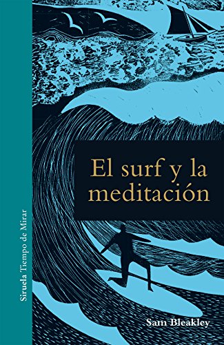 Libro EL SURF Y LA MEDITACION de SAM BLEAKLEY