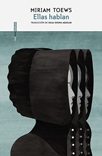 Libro ELLAS HABLAN de MIRIAM TOEWS