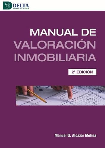 Libro MANUAL DE VALORACION INMOBILIARIA de MANUEL G ALCAZAR MOLINA