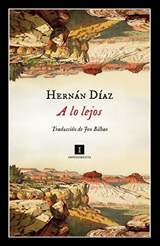 Libro A LO LEJOS de HERNAN DIAZ