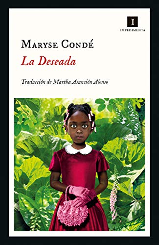 Libro LA DESEADA de MARYSE CONDE