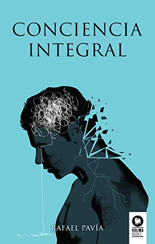 Libro CONCIENCIA INTEGRAL de RAFAEL PAVIA