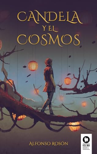 Libro LA NINA CANDELA Y EL COSMOS de ALFONSO ROSON