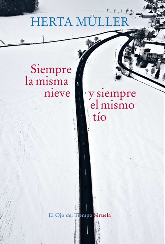 Libro Siempre La Misma Nieve Y Siempre El Mismo Tio