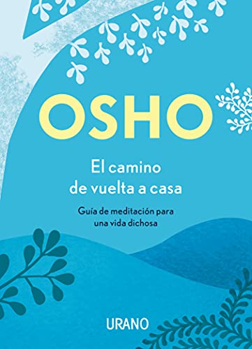 Libro EL CAMINO DE VUELTA A CASA de OSHO