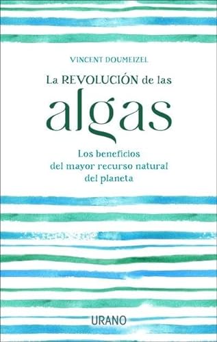 Libro LA REVOLUCION DE LAS ALGAS de VINCENT DOUMEIZEL