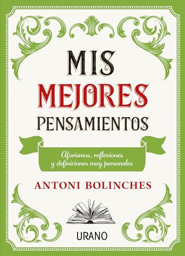 Libro MIS MEJORES PENSAMIENTOS de ANTONI BOLINCHES