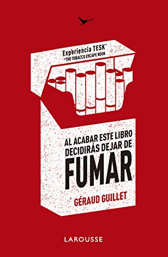 Libro AL ACABAR ESTE LIBRO DICIDIRAS DEJAR DE FUMAR de GERAUD GUILLET