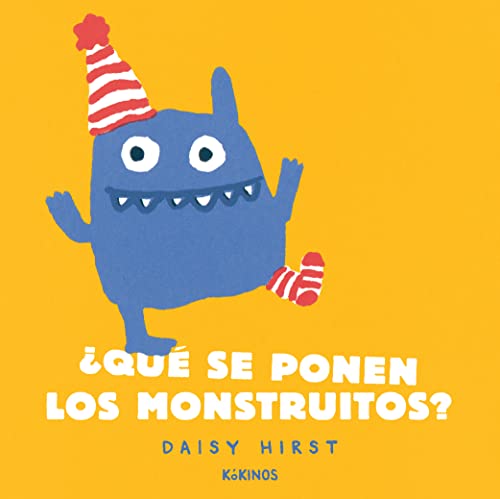 Libro QUE SE PONEN LOS MONSTRUITOS de DAISY HIRST