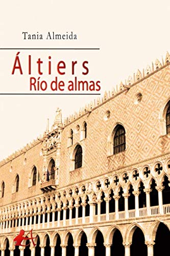 Libro ALTIERS RIO DE ALMAS de TANIA ALMEIDA