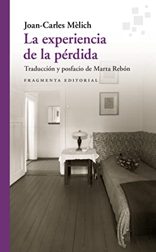 Libro EXPERIENCIA DE LA PERDIDA de JOAN CARLES MELICH