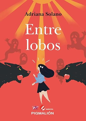 Libro ENTRE LOBOS de ADRIANA SOLANO