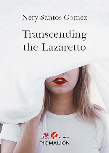 Libro TRANSCENDING THE LAZARETTO de NERY SANTOS GOMEZ