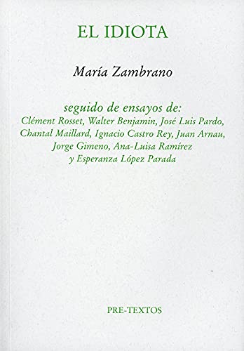 Libro EL IDIOTA de MARIA ZAMBRANO