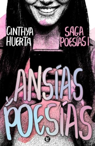 Libro ANSIAS Y POESIA de CINTHYA HUERTA